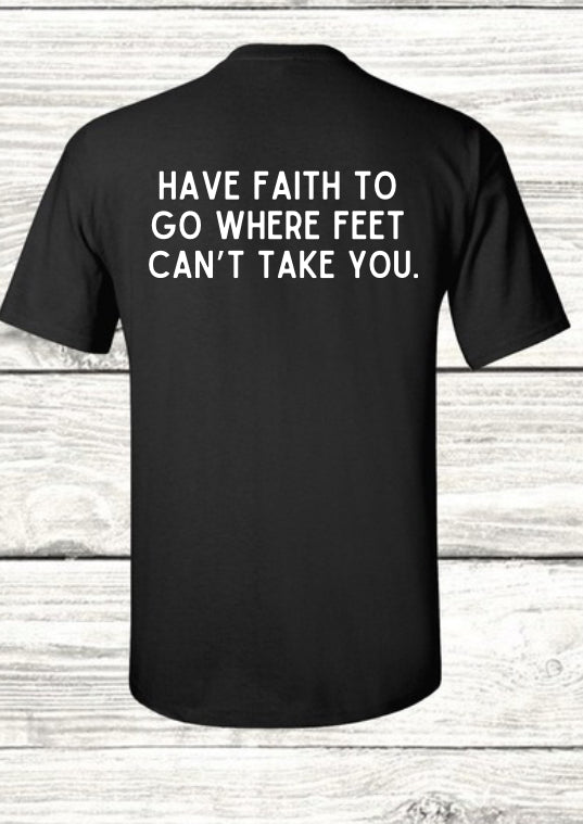 Where Feet May Fail Tee